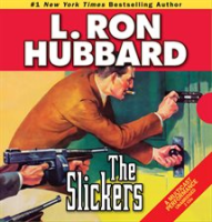 The Slickers by Hubbard, L. Ron